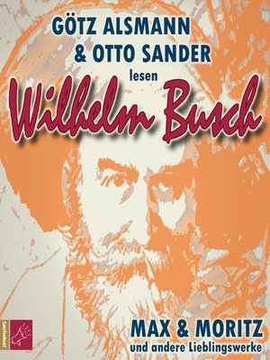 cover image of Max und Moritz und andere Lieblingswerke von Wilhelm Busch